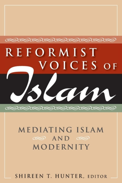 Book cover of: Reformist Voices of Islam. By: Shireen T Hunter