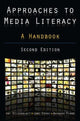 Book cover of: Approaches to Media Literacy: A Handbook. By: Art Silverblatt