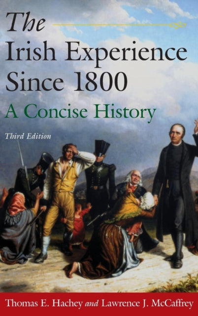 Book cover of: Irish Experience Since 1800: A Concise History. By: Thomas E. Hachey