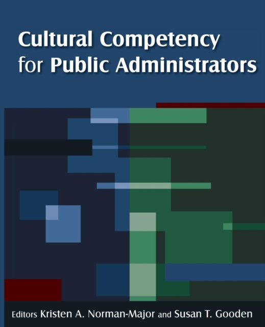 Book cover of: Cultural Competency for Public Administrators