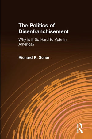 Politics of Disenfranchisement