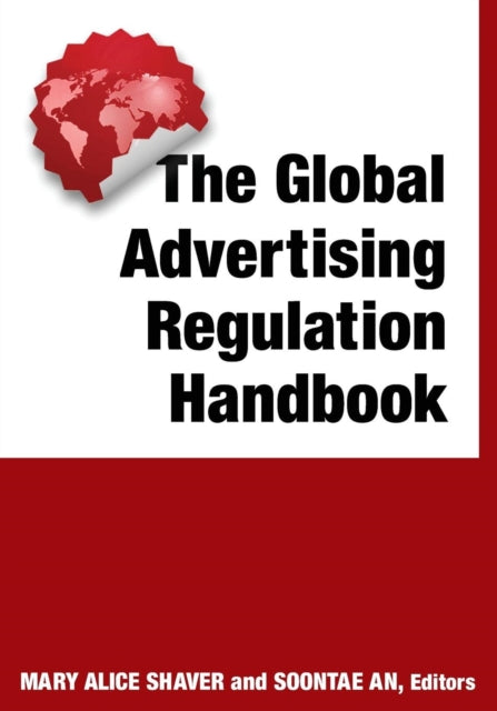 Book cover of: Global Advertising Regulation Handbook
