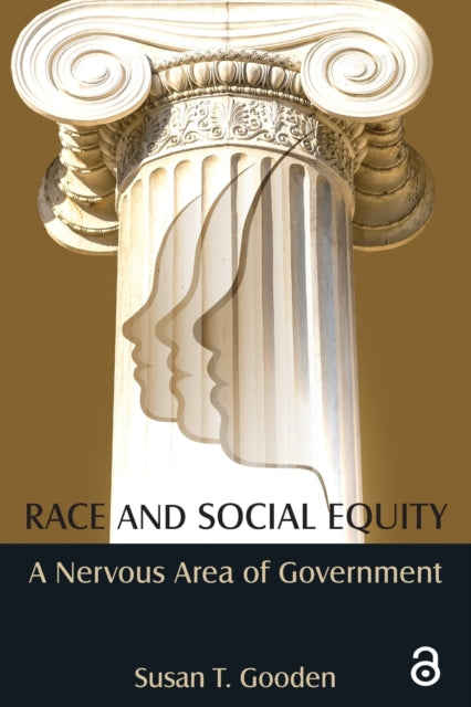 Book cover of: Race and Social Equity. By: Susan T. Gooden