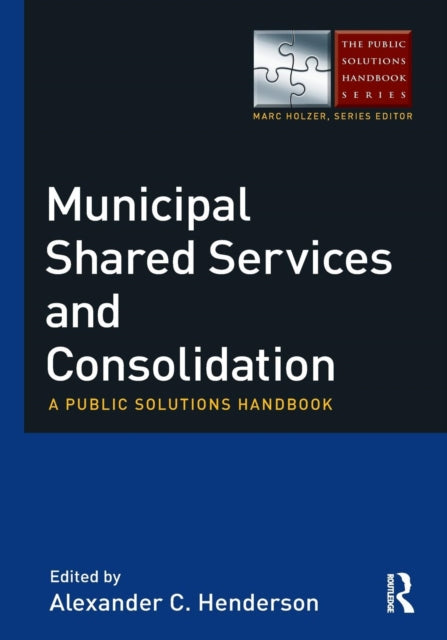 Book cover of: Municipal Shared Services and Consolidation