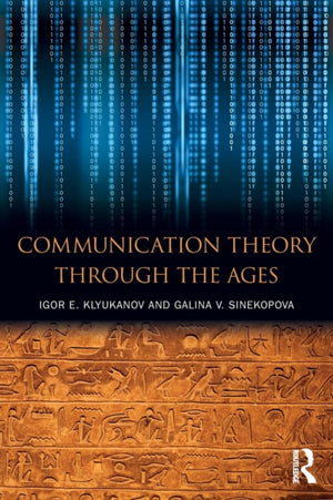 Communication Theory Through the Ages