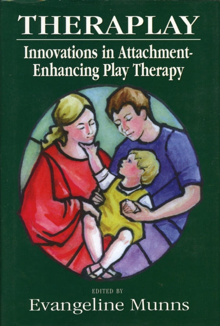 Book cover of: Theraplay. By: Evangeline Munns