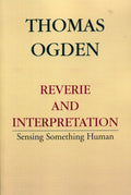 Reverie and Interpretation