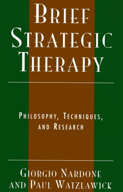 Book cover of: Brief Strategic Therapy. By: Giorgio Nardone