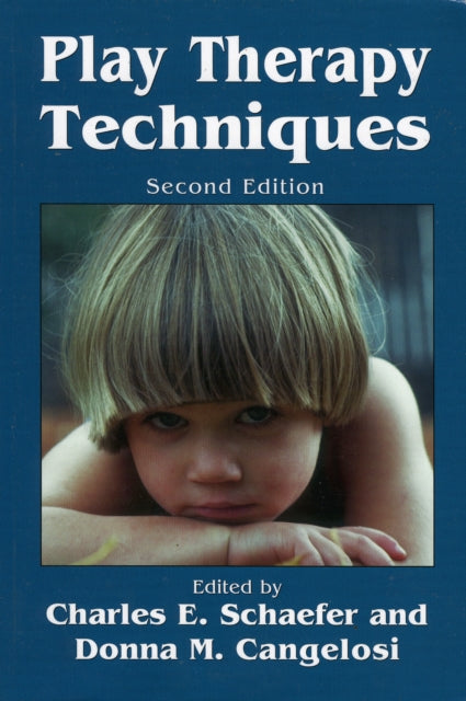 Book cover of: Play Therapy Techniques. By: Schaefer Charles E.