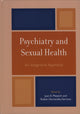Book cover of: Psychiatry and Sexual Health. By: Mezzich Juan E.