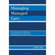 Book cover of: Managing Managed Care. By: Robert Langs