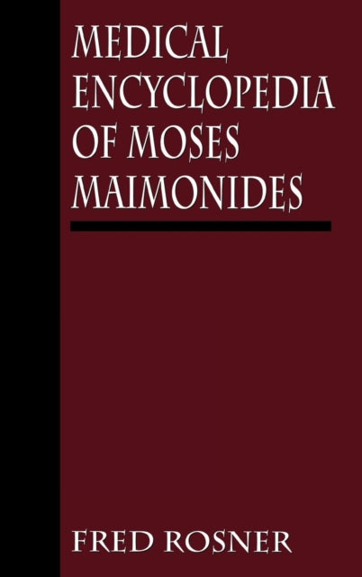 Book cover of: Medical Encyclopedia of Moses Maimonides