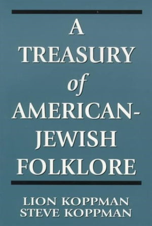 Treasury of American-Jewish Folklore
