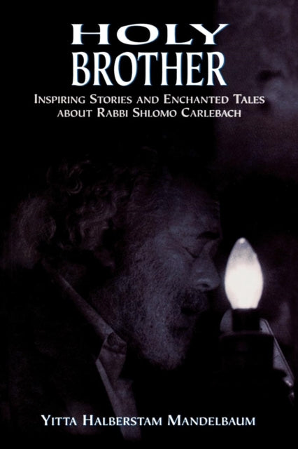 Book cover of: Holy Brother. By: Yitta Halberstam Mandelbaum