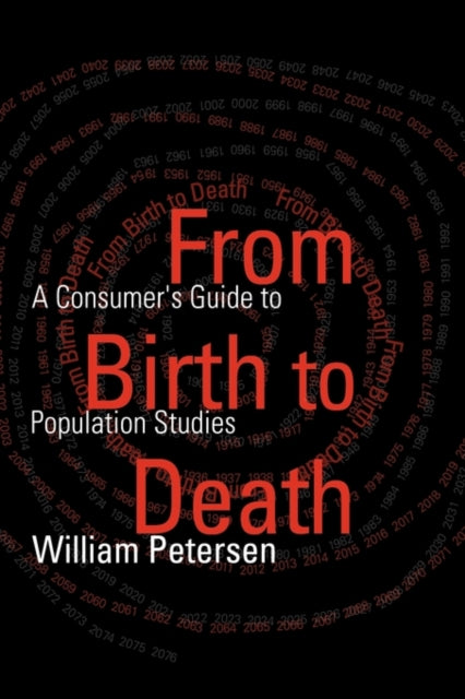Book cover of: From Birth to Death. By: William Petersen