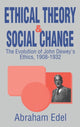 Book cover of: Ethical Theory and Social Change. By: Abraham Edel