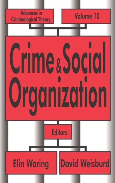 Book cover of: Crime and Social Organization