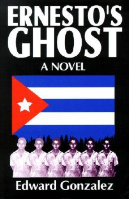 Book cover of: Ernesto's Ghost