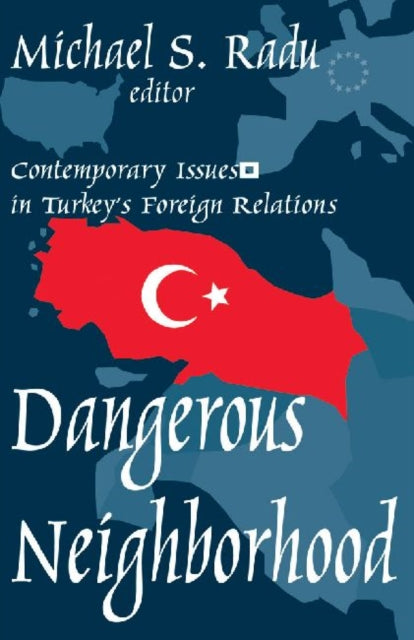 Book cover of: Dangerous Neighborhood. By: Michael Radu