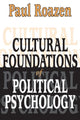 Book cover of: Cultural Foundations of Political Psychology. By: Paul Roazen