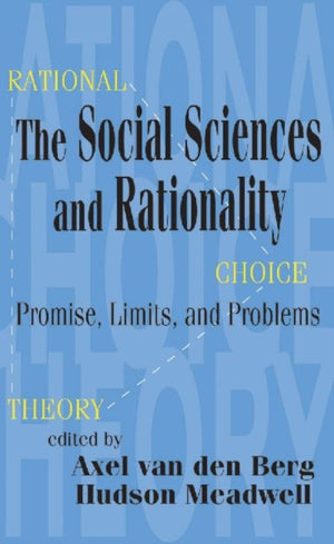 The Social Sciences and Rationality