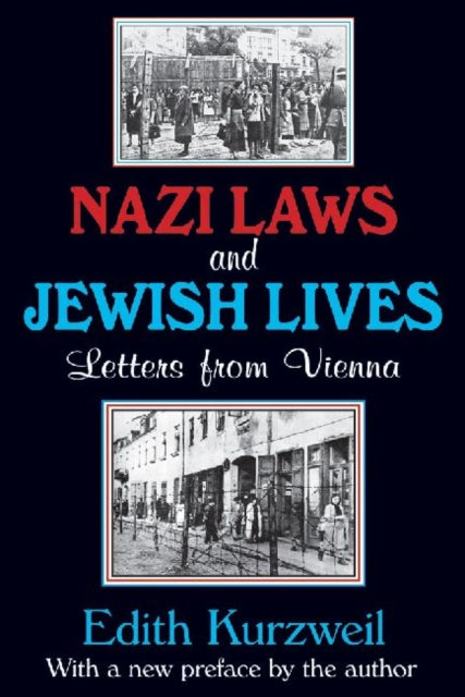 Book cover of: Nazi Laws and Jewish Lives. By: Edith Kurzweil
