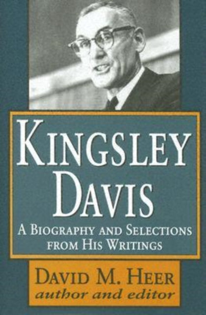 Book cover of: Kingsley Davis. By: David Heer