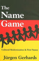 Book cover of: Name Game. By: Jurgen Gerhards