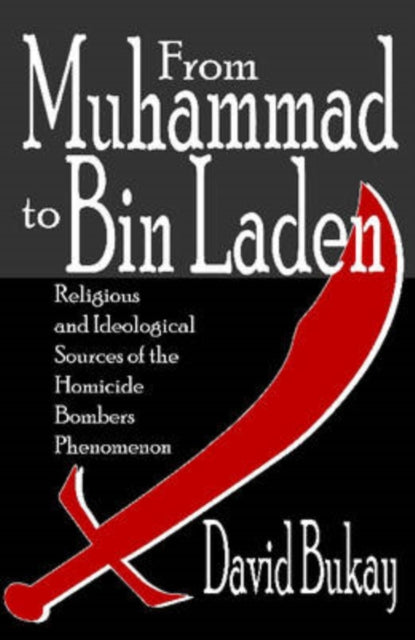 Book cover of: From Muhammad to Bin Laden. By: David Bukay