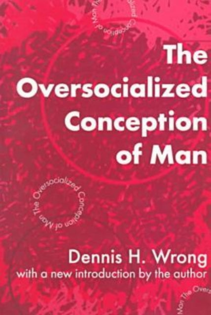 Book cover of: Oversocialized Conception of Man