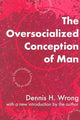 Book cover of: Oversocialized Conception of Man