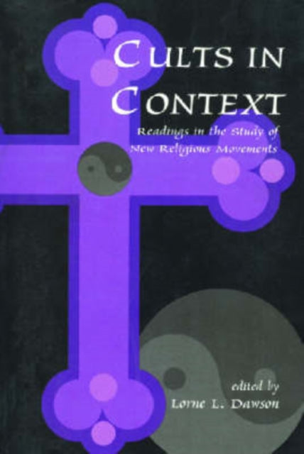 Book cover of: Cults in Context. By: Lorne Dawson