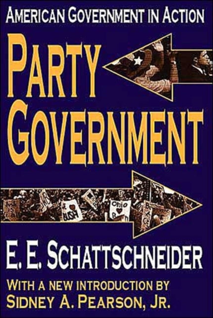 Book cover of: Party Government. By: E. E. Schattschneider