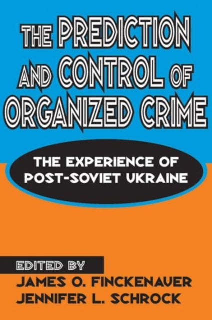 Book cover of: Prediction and Control of Organized Crime