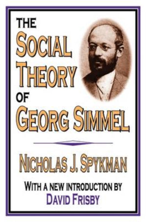 The Social Theory of Georg Simmel