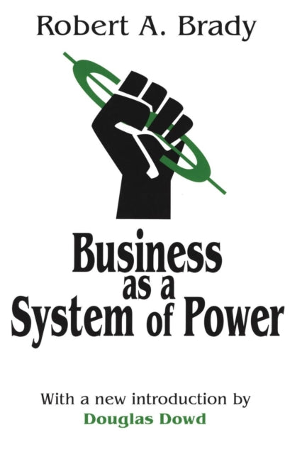 Book cover of: Business as a System of Power