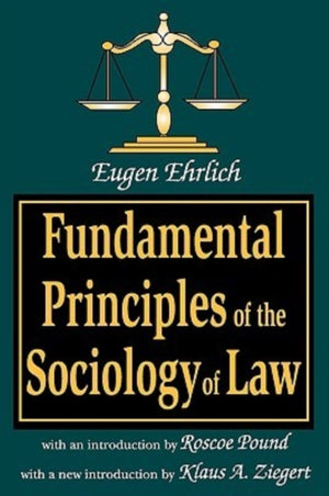 Fundamental Principles of the Sociology of Law