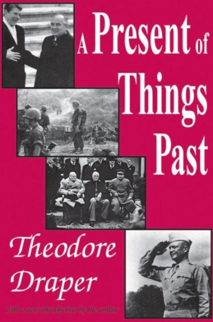 Book cover of: Present of Things Past