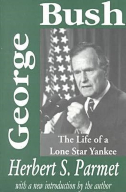 Book cover of: George Bush. By: Herbert Parmet