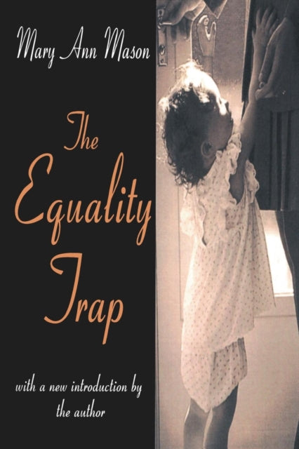 Book cover of: Equality Trap. By: Mary Ann Mason