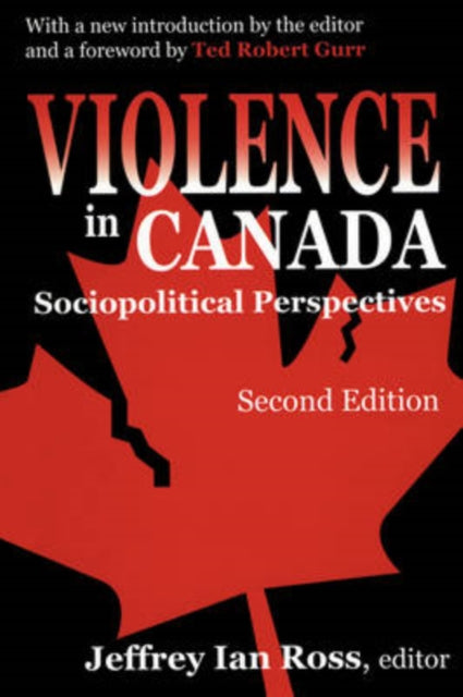 Book cover of: Violence in Canada. By: Jeffrey Ian Ross