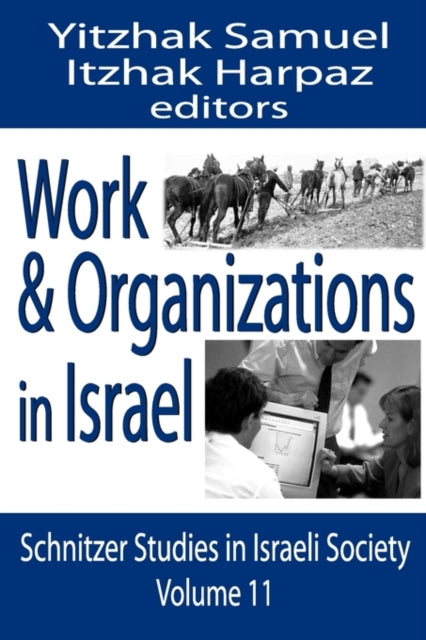Book cover of: Work and Organizations in Israel