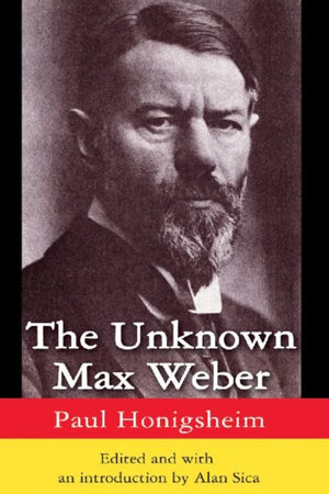 Unknown Max Weber