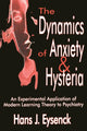 Book cover of: Dynamics of Anxiety and Hysteria. By: Hans Jurgen Eysenck