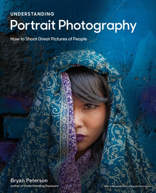 Book cover of: Understanding Portrait Photography. By: Bryan Peterson
