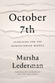 Book cover of: October 7th: Searching for the Humanitarian Middle