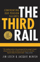 Book cover of: Third Rail. By: Jim Leech