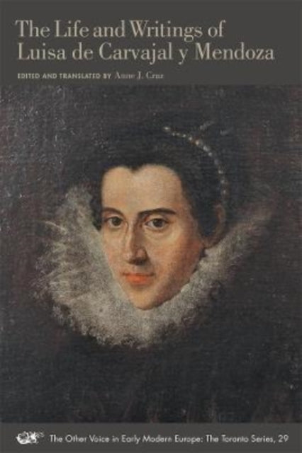 Book cover of: Life and Writings of Luisa de Carvajal y Mendoza. By: Luisa de Carvajal y Mendoza