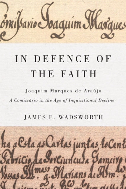 Book cover of: In Defence of the Faith. By: James E. Wadsworth