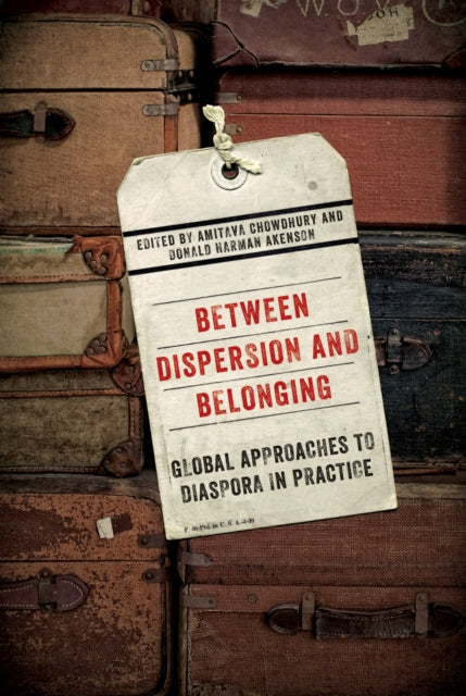 Book cover of: Between Dispersion and Belonging
